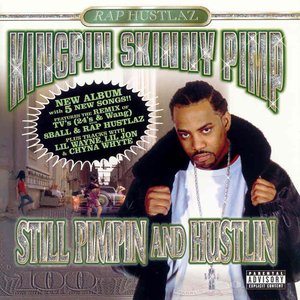Still Pimpin And Hustlin