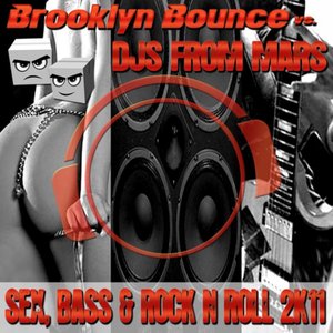 Avatar for Brooklyn Bounce & DJ's From Mars