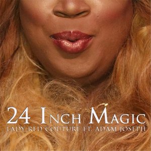 24 Inch Magic (feat. Adam Joseph) - Single
