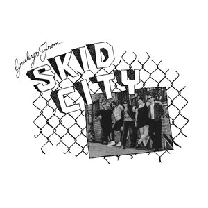 Greetings from Skid City