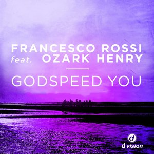 Godspeed You (feat. Ozark Henry)