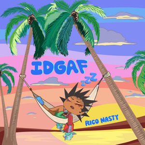 IDGAF - Single