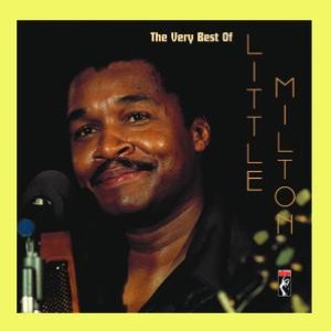 The Very Best Of Little Milton