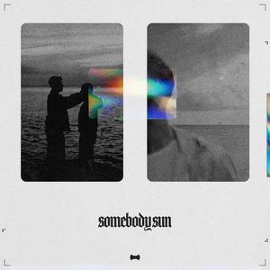 Somebody Sun