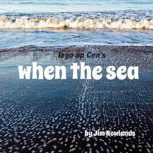 When the Sea