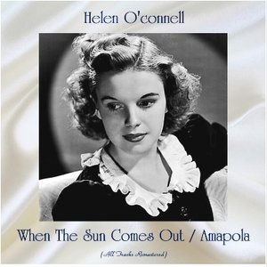 When The Sun Comes Out / Amapola