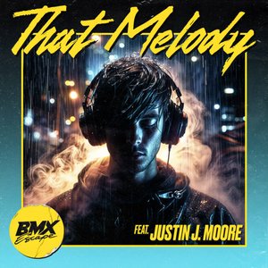That Melody (feat. Justin J. Moore) - Single