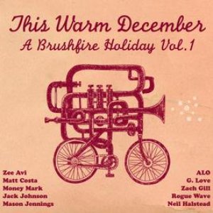 Image for 'This Warm December: Brushfire Holiday's Vol. 1'