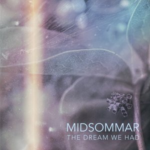 The Dream We Had - EP