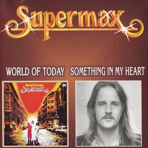 World Of Today / Something In My Heart