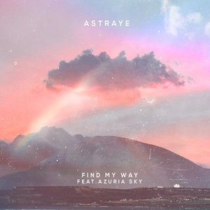 Find My Way (feat. Azuria Sky) - Single