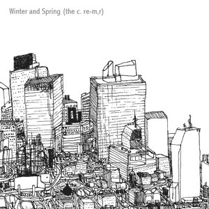 Winter and Spring (the c. re-m,r)