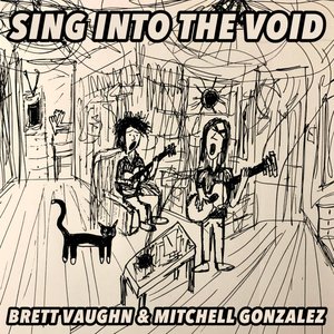 Sing Into the Void