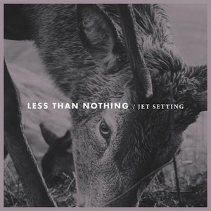Less Than Nothing