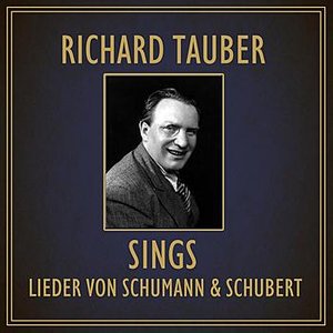 Sings Lieder Von Schumann and Schubert