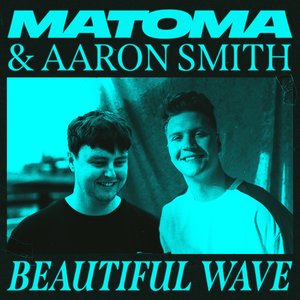 Beautiful Wave (feat. Aaron Smith) - Single