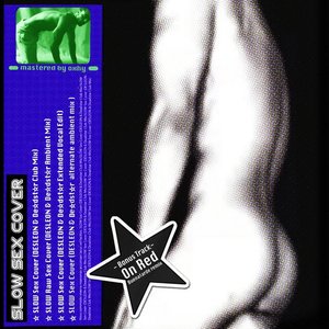 Slow Sex Cover (Deluxe Edition) - EP
