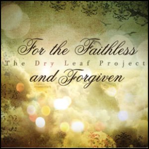 For the Faithless and Forgiven