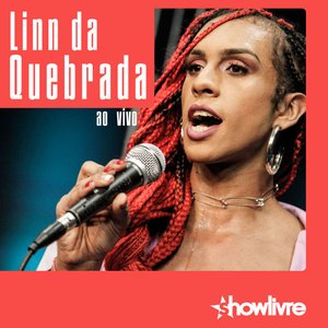 Immagine per 'Linn da Quebrada no Estúdio Showlivre (Ao Vivo)'