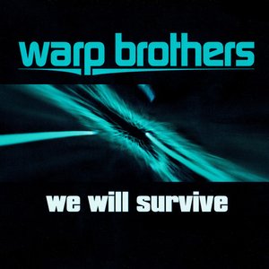 We Will Survive