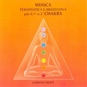 Musica terapeutica e meditativa per il 1° e 2° chakra
