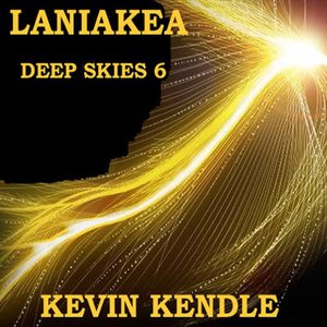 Deep Skies 6 - Laniakea