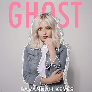 Ghost - Single | Savannah Keyes Lyrics, Song Meanings, Videos, Full Albums & Bios Ghost - Single | Savannah Keyes Lyrics, Song Meanings, Videos, Full Albums & Bios