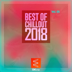 Best of Chillout 2018, Vol. 05