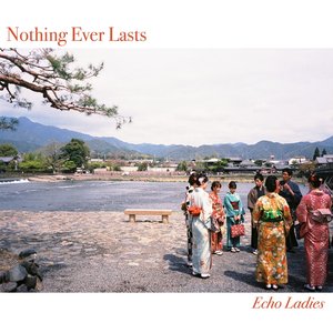 Nothing Ever Lasts