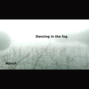 Dancing in the Fog - Single
