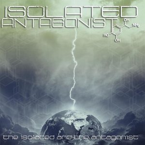 The Isolated and the Antagonist