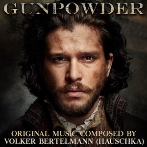 Gunpowder (Original Television Soundtrack)
