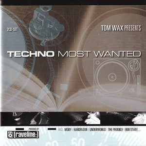 Techno Most Wanted