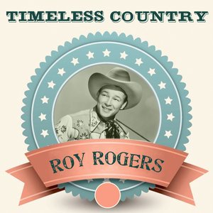 Sing Cowboy Sing - Roy Rogers, Vol. 1