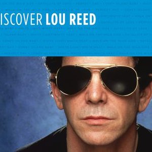Discover Lou Reed