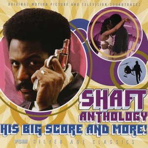 Shaft Anthology: His Big Score and More!