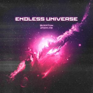 ENDLESS UNIVERSE