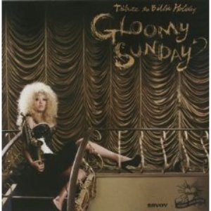 GLOOMY SUNDAY