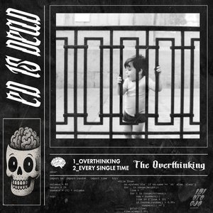 The Overthinking