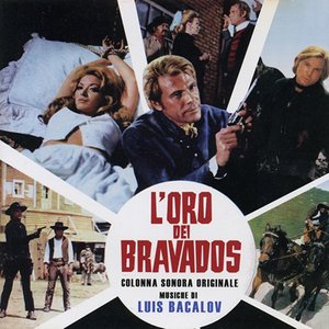 L'Oro Dei Bravados