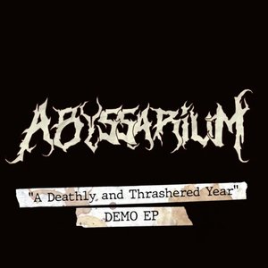A Deathly And Thrashered Year - EP