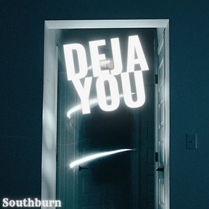 Deja You