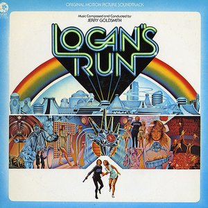 Logan's Run (Original Motion Picture Soundtrack)