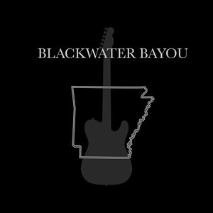 Blackwater Bayou