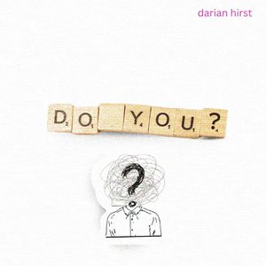 Do You?