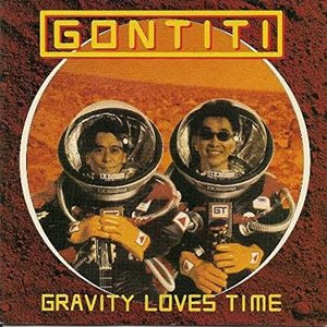 GRAVITY LOVES TIME