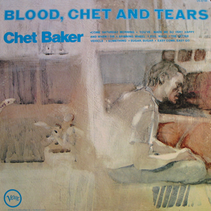 Blood, Chet and Tears cover