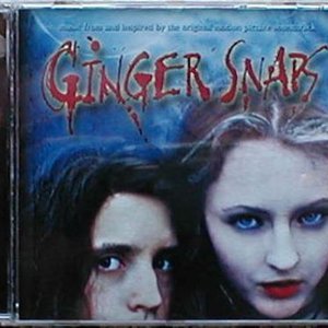 Ginger Snaps - The Soundtrack