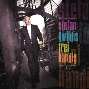 Stefan Gwildis - Frei H�ndig - Zortam Music