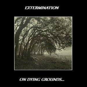 On Dying Grounds...